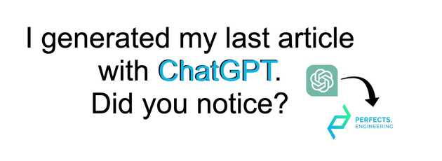 I generated my last article with ChatGPT. Did you notice?